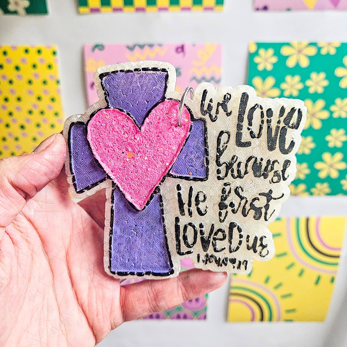 We Love Because He First Loved Us