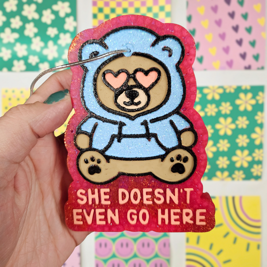 She Doesn't Even Go Here